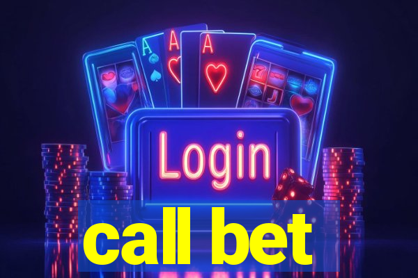 call bet